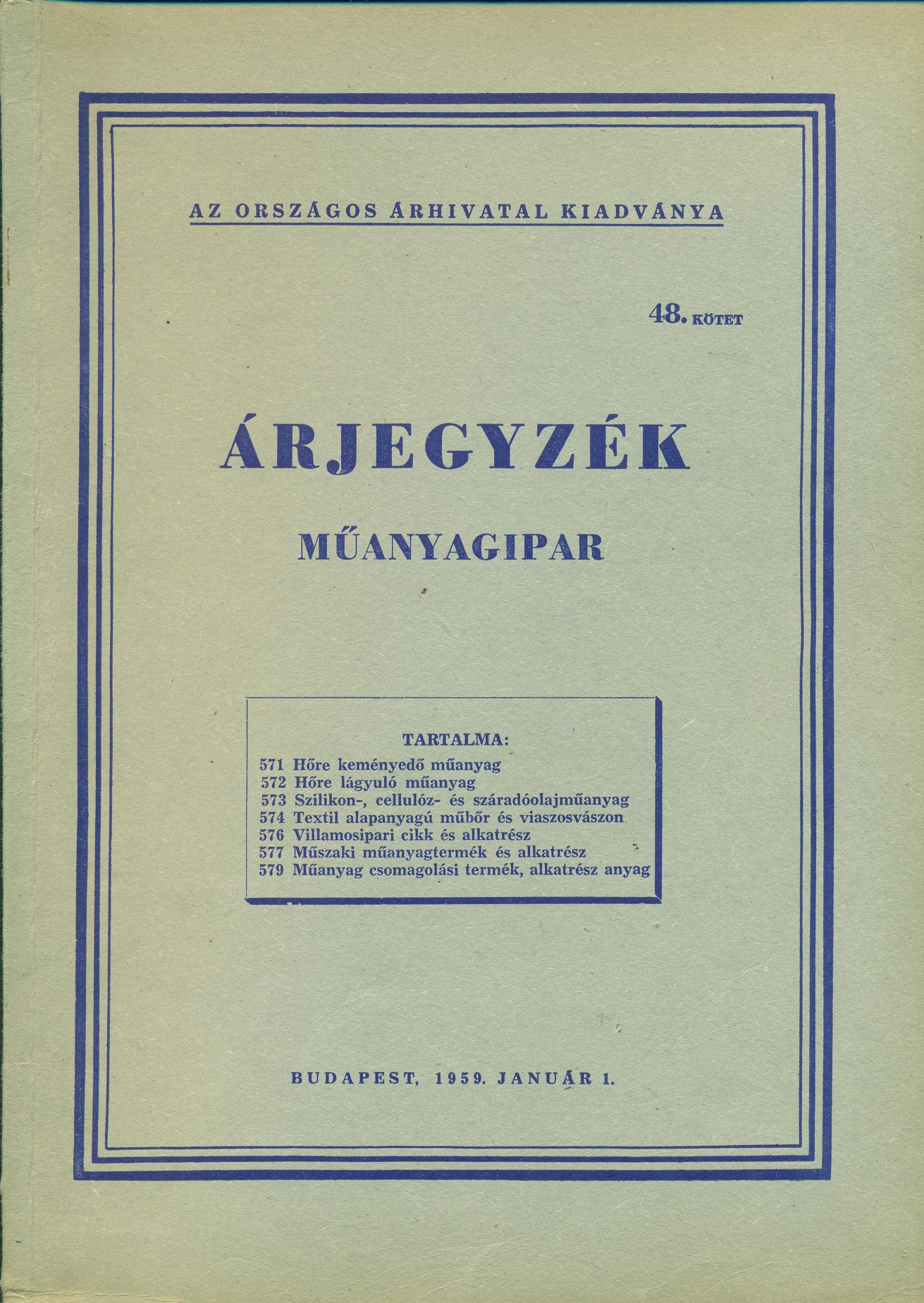 Árjegyzék. 48. kötet. Műanyagipar (Magyar Kereskedelmi és Vendéglátóipari Múzeum CC BY-NC-SA)