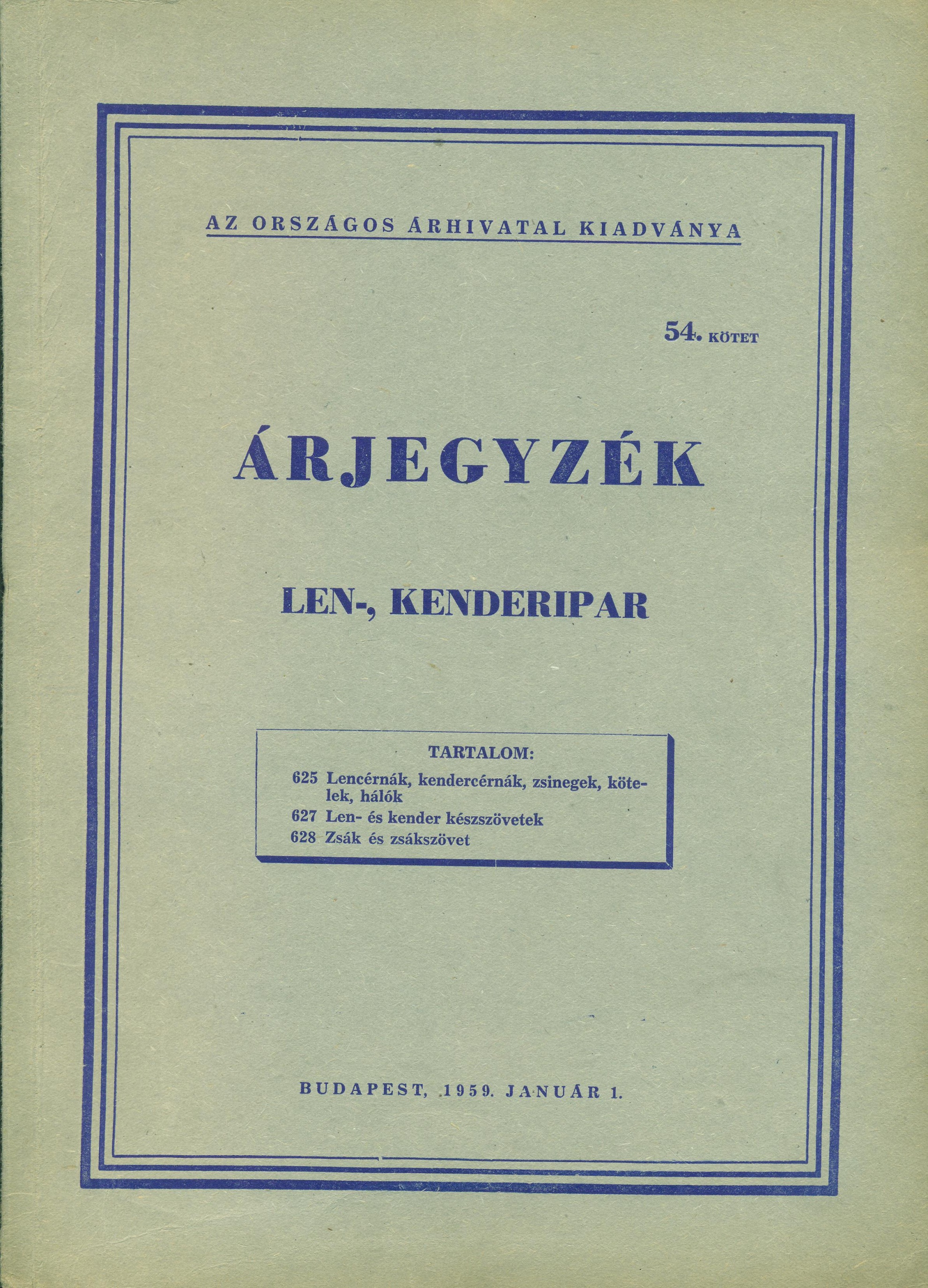 Árjegyzék. 54. kötet. Len-, kenderipar (Magyar Kereskedelmi és Vendéglátóipari Múzeum CC BY-NC-SA)