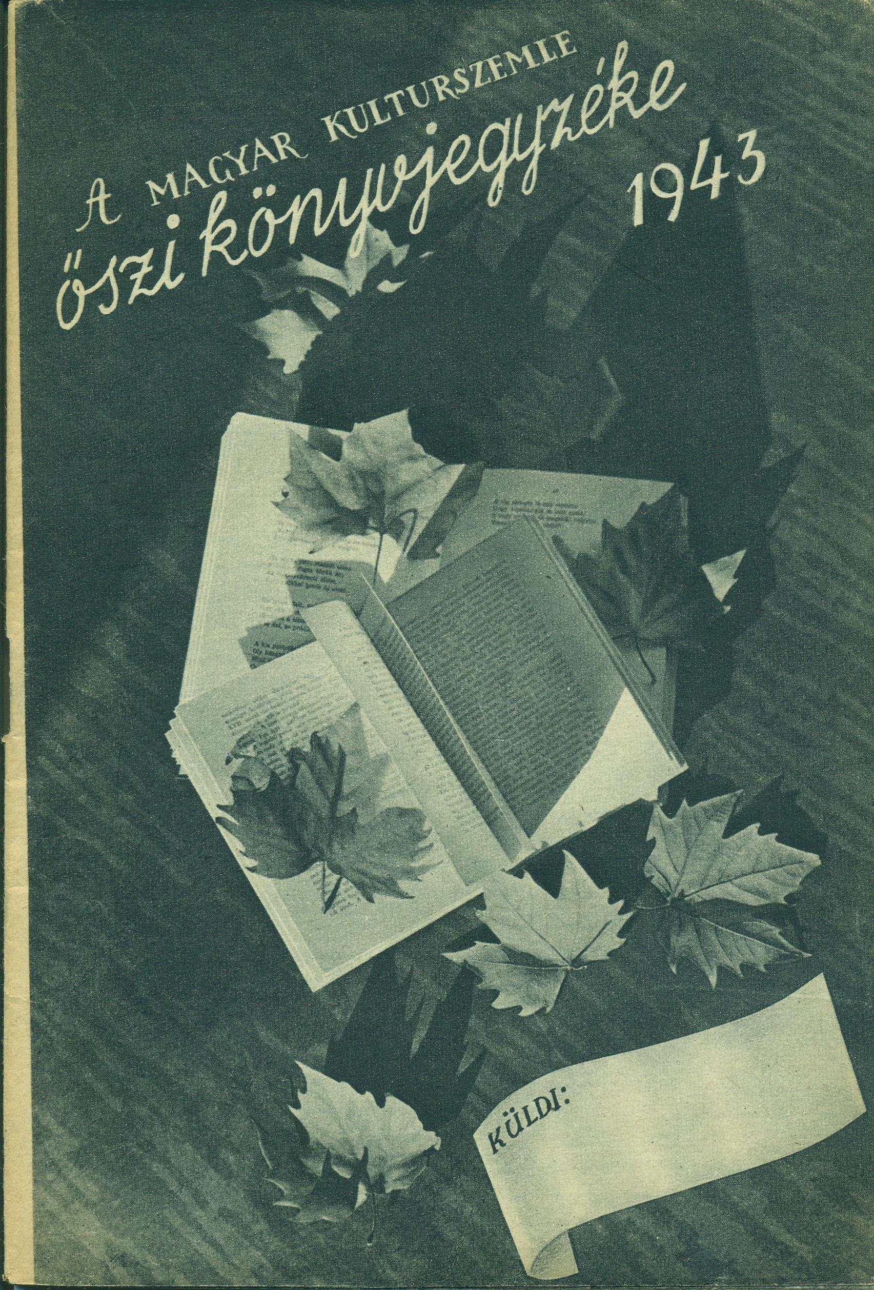 A Magyar Kulturszemle őszi könyvjegyzéke 1943 (Magyar Kereskedelmi és Vendéglátóipari Múzeum CC BY-NC-SA)