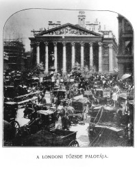 Londoni Tőzsde Palotája London 1900.