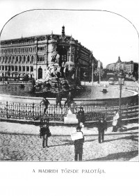 Madridi Tőzsde Palota Madrid 1900.