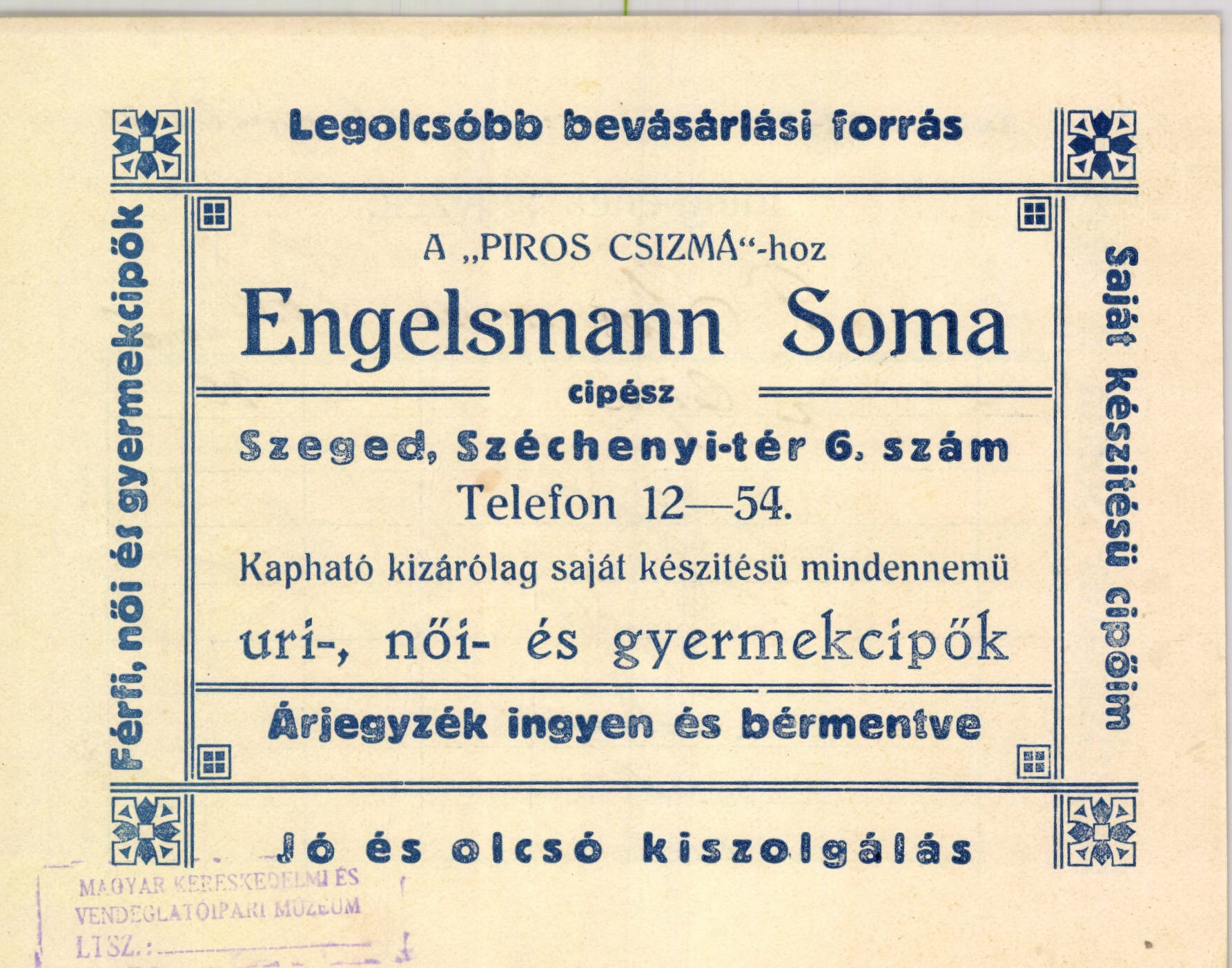 A "Piros Csizmá"-hoz Engelsman Soma cipész (Magyar Kereskedelmi és Vendéglátóipari Múzeum CC BY-NC-SA)