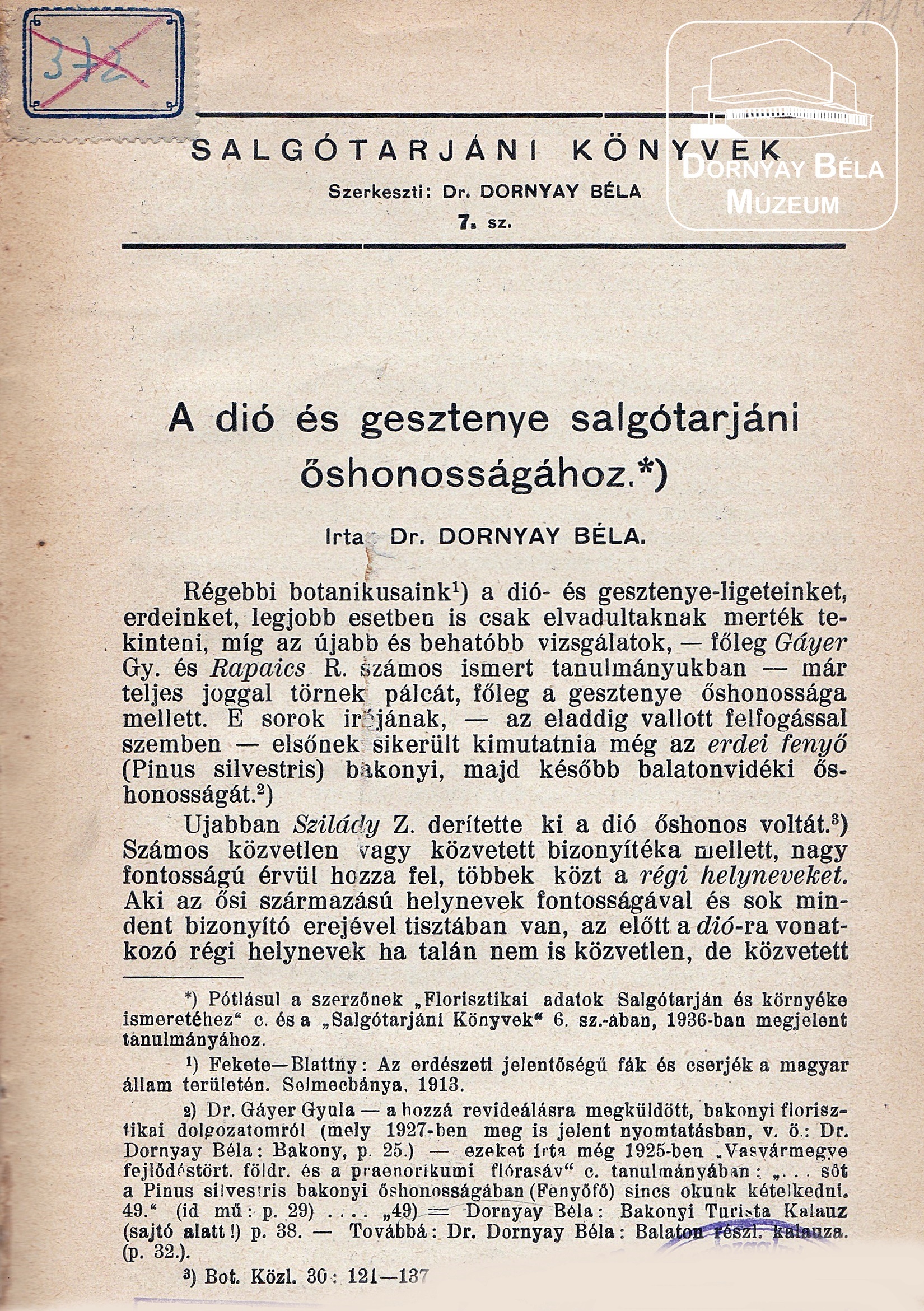 A dió és gesztenye salgótarjáni őshonosságához (Dornyay Béla Múzeum, Salgótarján CC BY-NC-SA)